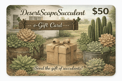 DesertScapeSucculent GiftCard E-Gift Card
