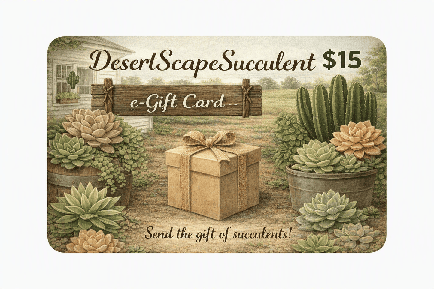 DesertScapeSucculent GiftCard E-Gift Card