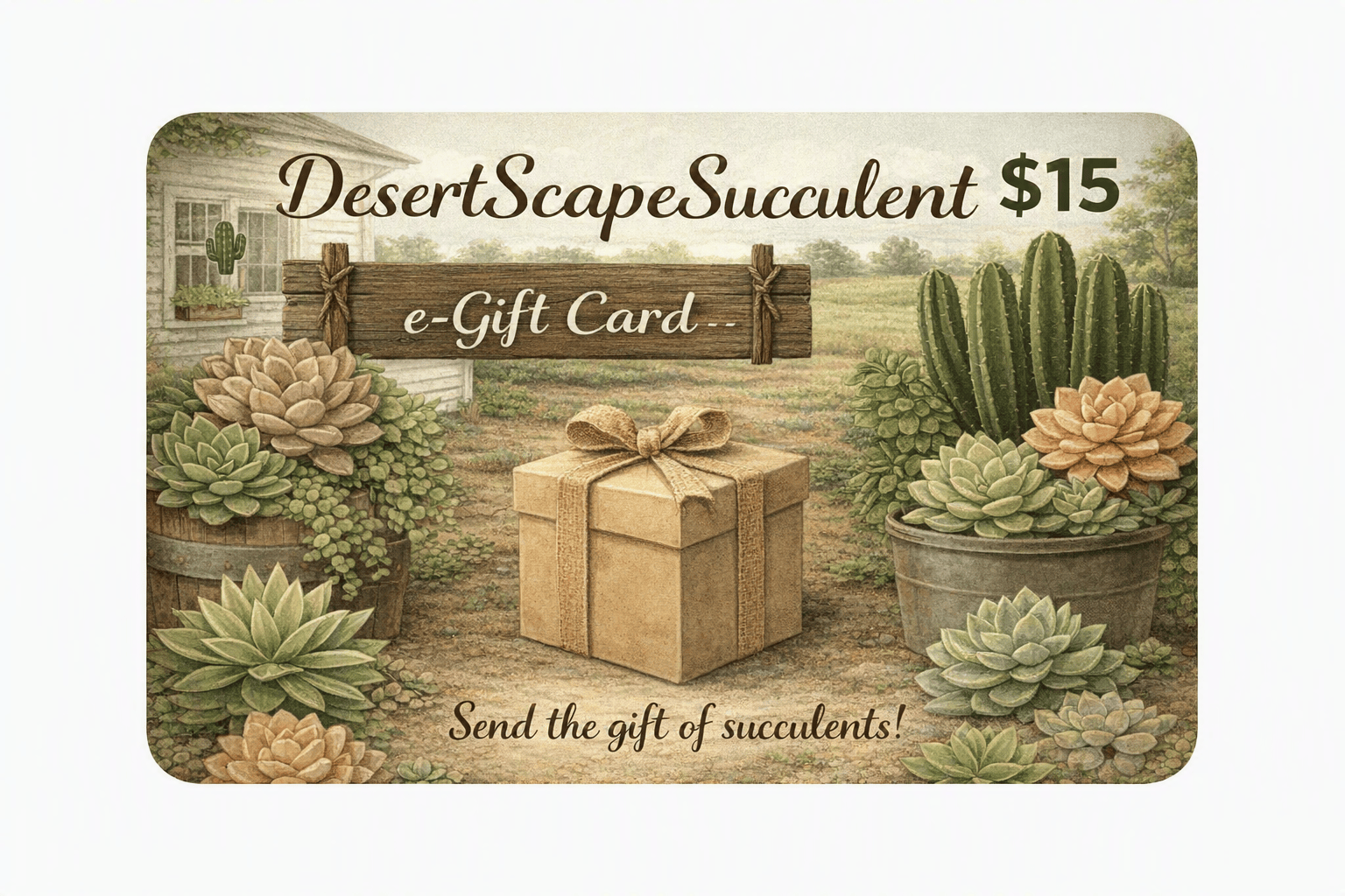 DesertScapeSucculent GiftCard E-Gift Card