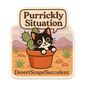 'Purrickly Situation' Kitten Sticker - Die Cut Kitten v. 1B - Stickers - DesertScapeSucculent