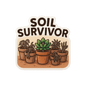 Soil Survivor Sticker - Die Cut Survivor v. 1A - Stickers - DesertScapeSucculent