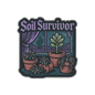 Soil Survivor Sticker - Die Cut Survivor v. 1D - Stickers - DesertScapeSucculent